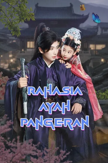 Rahasia Ayah Pangeran